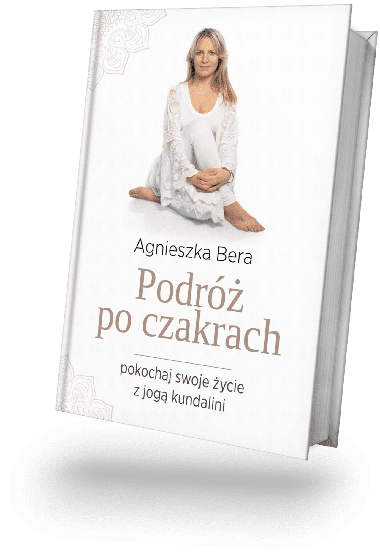 Podróż Po Czakrach Pokochaj Swoje życie Z Jogą Kundalini 3654